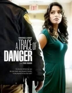 A Trace of Danger (2010)