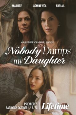 Nobody Dumps My Daughter (2024)