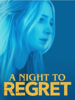 A Night to Regret (2018) Full Movie