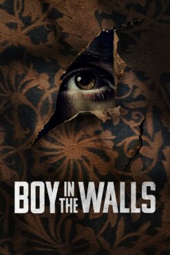 Boy in the Walls (2023) Full Movie